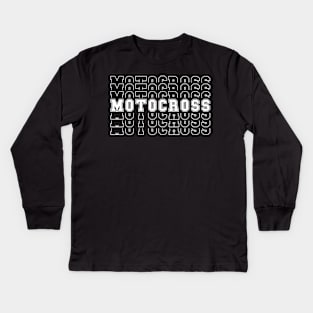 Motocross Motocross Kids Long Sleeve T-Shirt